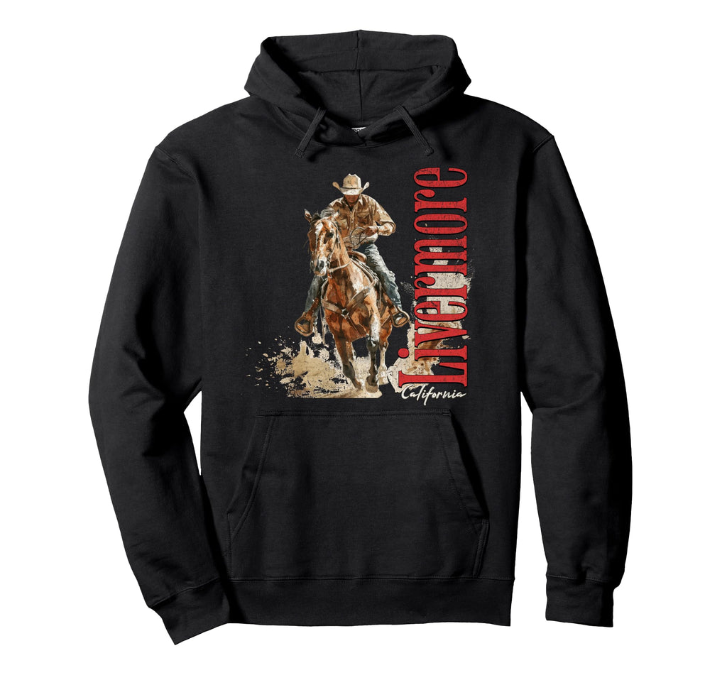 Livermore California Ca Country Hoodie - Aesthetic Graphic Men Women - T-Shirt, Sweatshirt, Hoodie