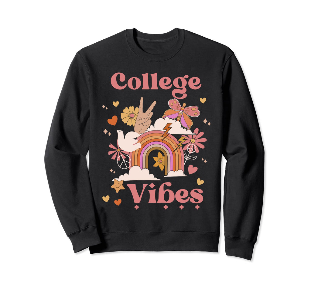 College Vibes School Groovy Sweatshirt - Streetwear Style for Adults - T-Shirt, Sweatshirt, Hoodie