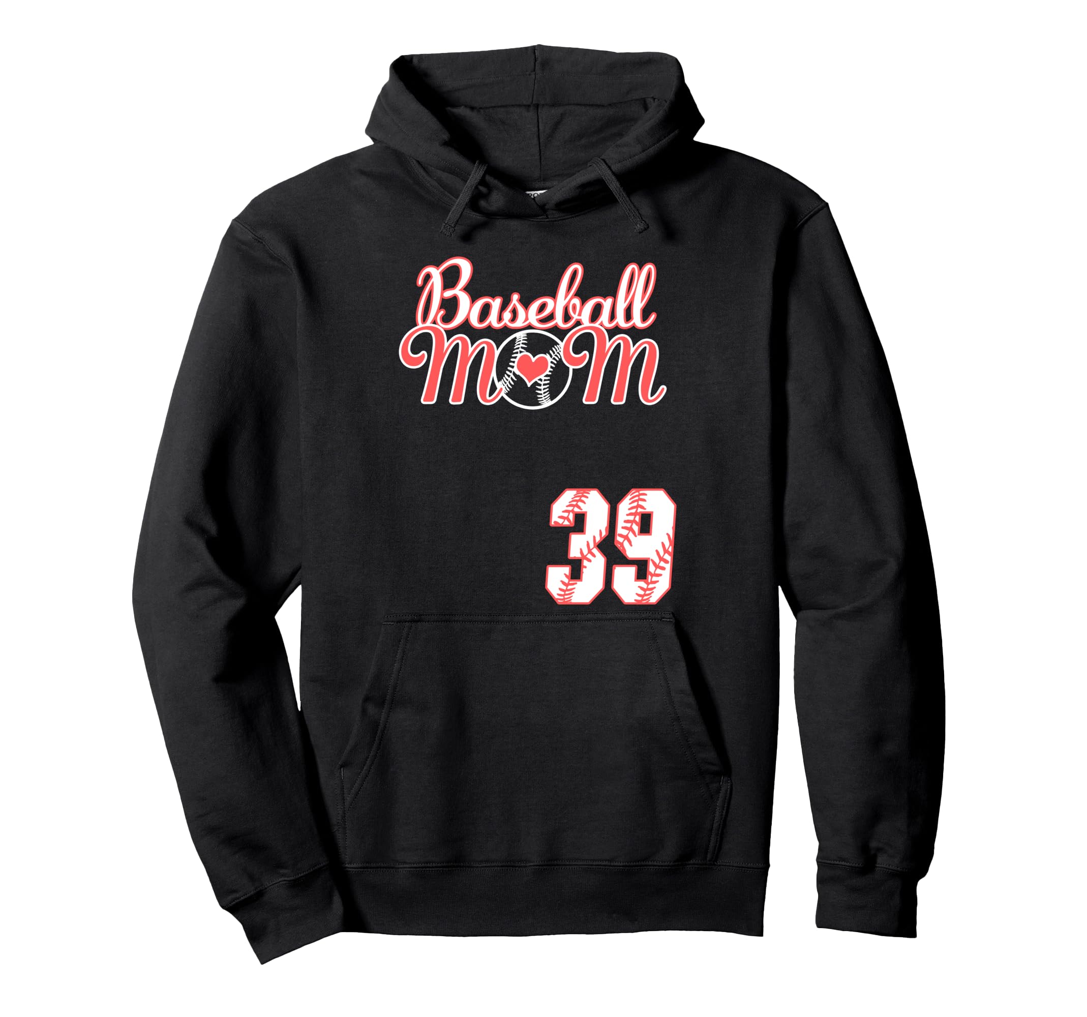 Baseball Mom Mothers Day 39 Baseball Hoodie - Streetwear Style Men Women - T-Shirt, Sweatshirt, Hoodie