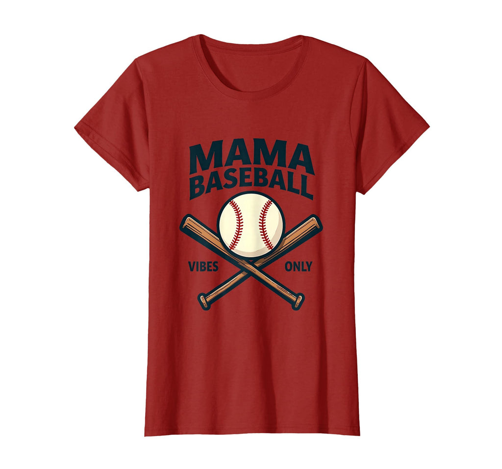 Mama Baseball Vibes Only T-Shirt - Unique Graphic Men Women - T-Shirt, Sweatshirt, Hoodie