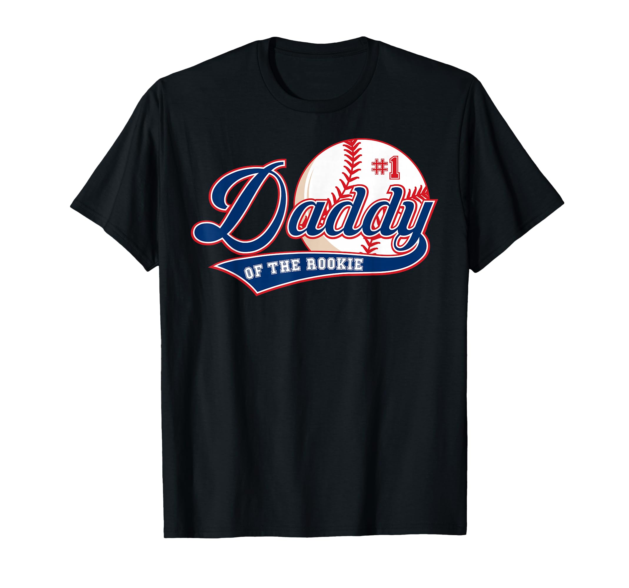 Daddy Rookie Year 1St Birthday Baseball T-Shirt - Unique Graphic Unisex - T-Shirt, Sweatshirt, Hoodie
