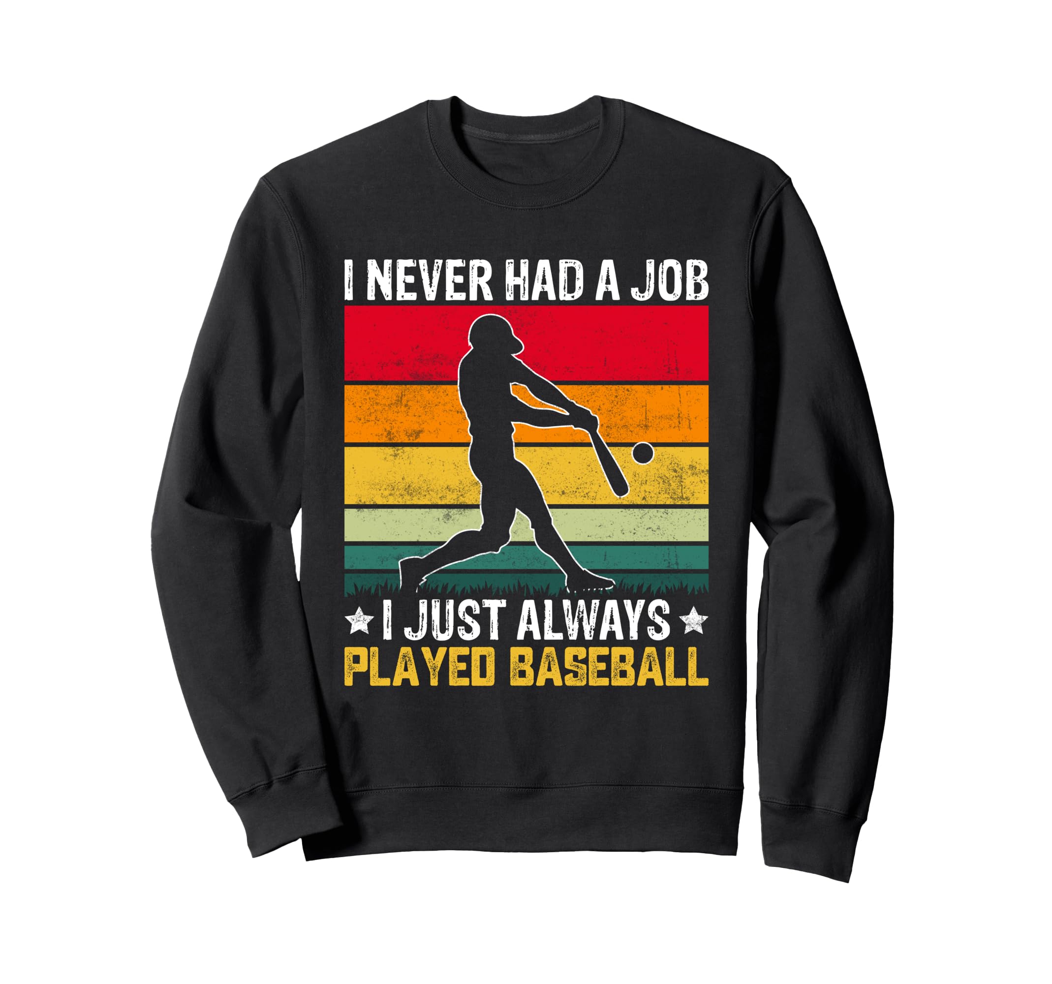 Funny Baseball Sport Baseball Sweatshirt - Fun Novelty Design Men Women - T-Shirt, Sweatshirt, Hoodie