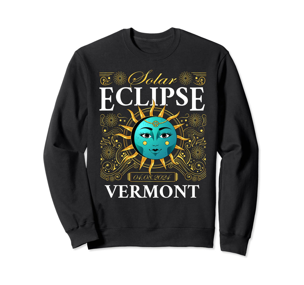 Total Solar Eclipse Vermont 2024 Sweatshirt - Graphic Print Men Women - T-Shirt, Sweatshirt, Hoodie