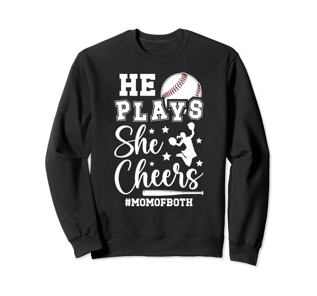 He Plays She Cheers Mom Both Sweatshirt - Casual Everyday Wear for Adults - T-Shirt, Sweatshirt, Hoodie