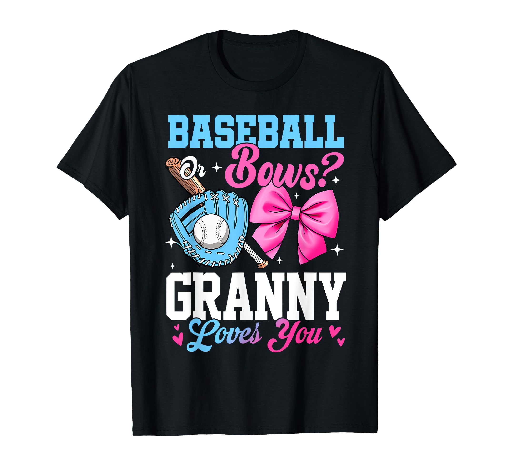 Baseball Or Bows Your Granny Loves T-Shirt - Streetwear Style for Adults - T-Shirt, Sweatshirt, Hoodie