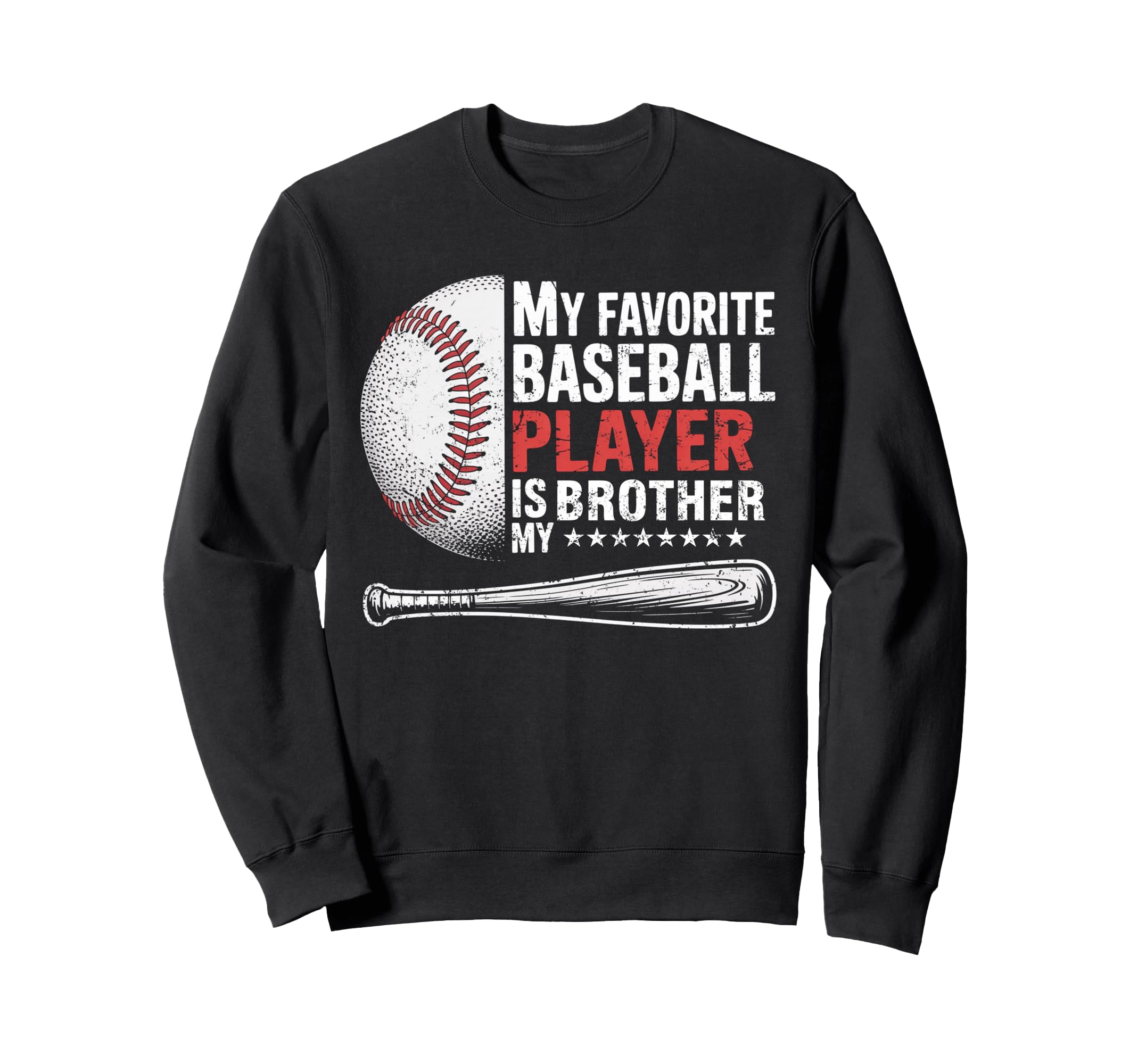 Favorite Baseball Player Is My Sweatshirt - Aesthetic Graphic Men Women - T-Shirt, Sweatshirt, Hoodie