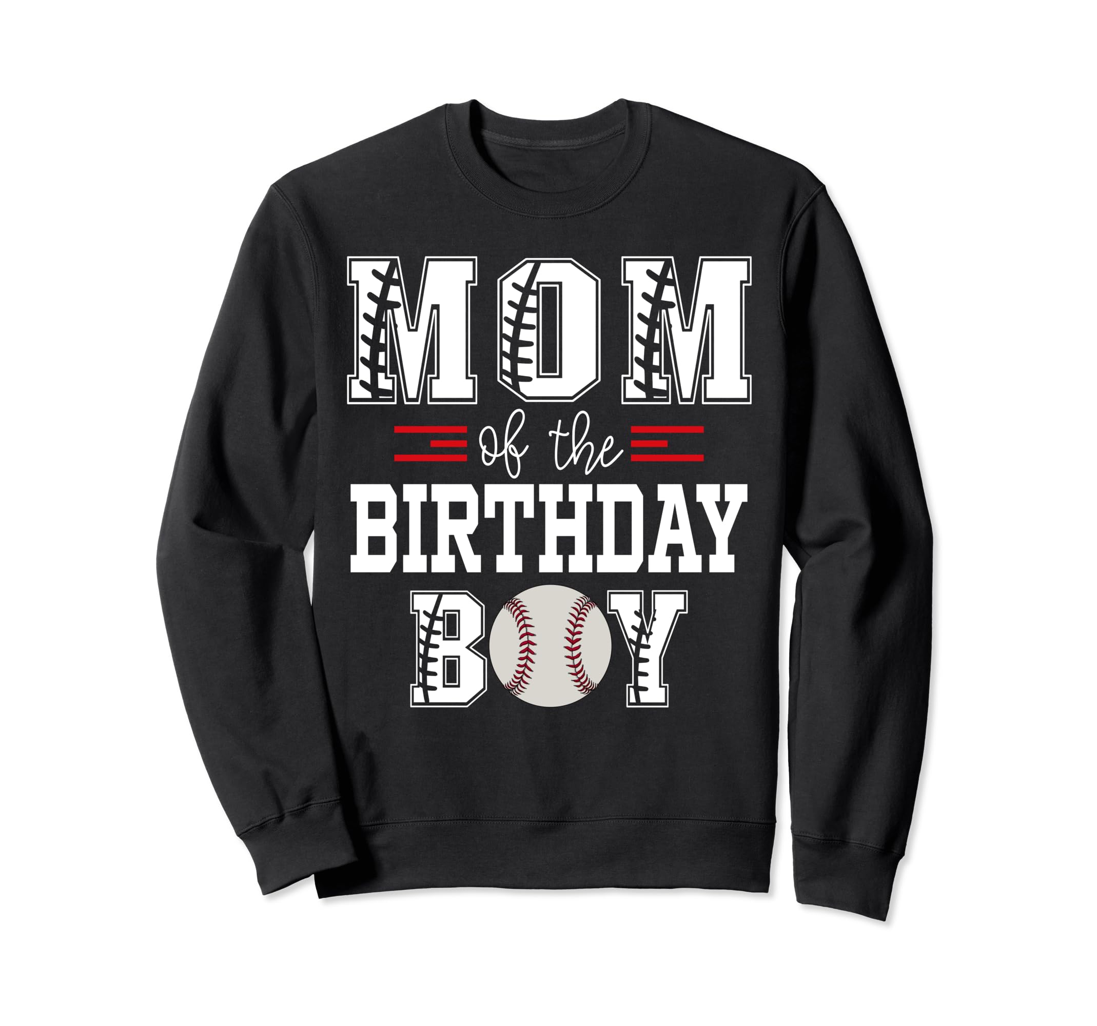 Mom Birthday Baseball Lover First Sweatshirt - Aesthetic Graphic Unisex - T-Shirt, Sweatshirt, Hoodie