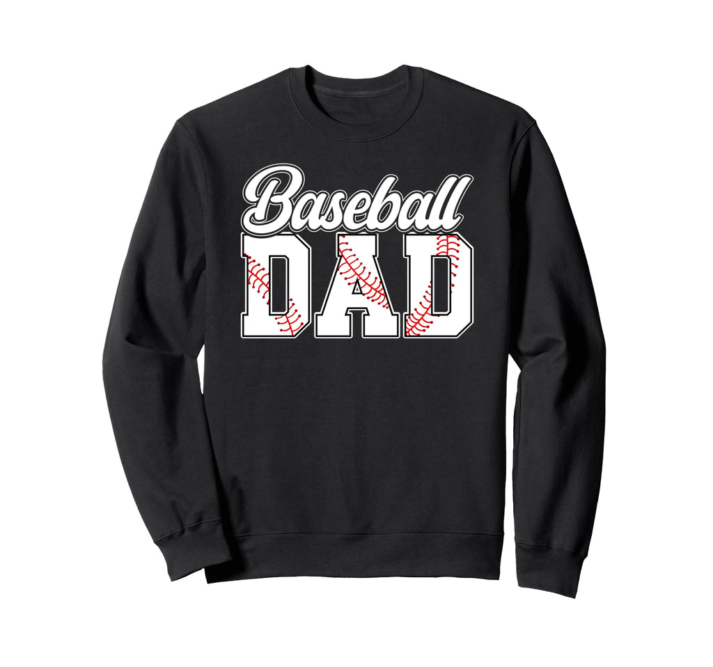 Baseball Dad Baseball Player Dad Sweatshirt - Unique Graphic Men Women - T-Shirt, Sweatshirt, Hoodie