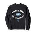 Nelson Cruz Lovin Valentines Sweatshirt - Fun Novelty Design for Adults - T-Shirt, Sweatshirt, Hoodie