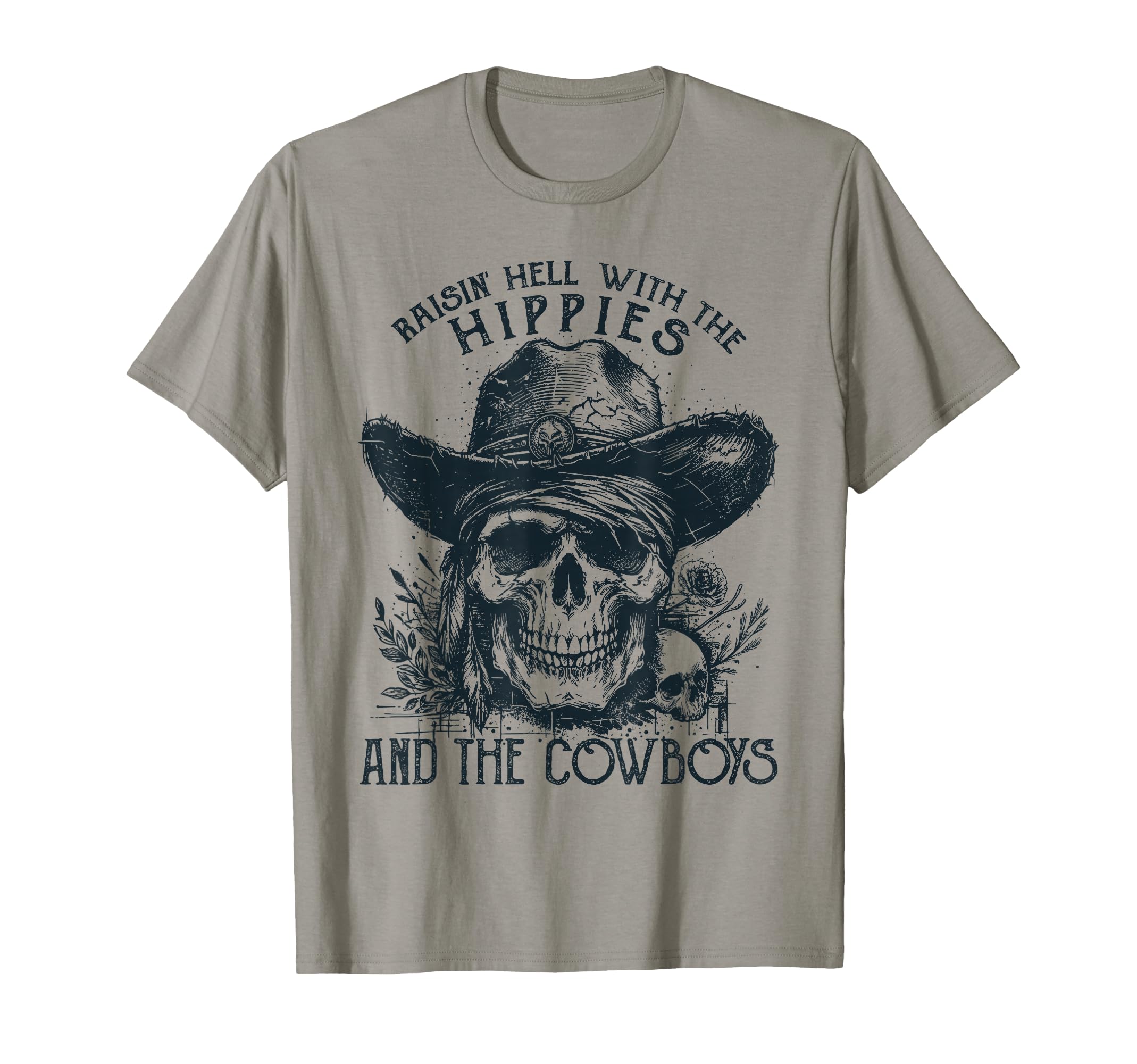 Raisin Hell Hippies And Cowboys T-Shirt - Casual Everyday Wear Men Women - T-Shirt, Sweatshirt, Hoodie