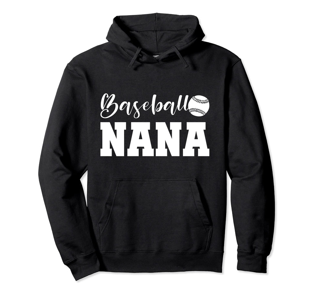 Baseball Player Baseball Nana Hoodie - Casual Everyday Wear for Adults - T-Shirt, Sweatshirt, Hoodie