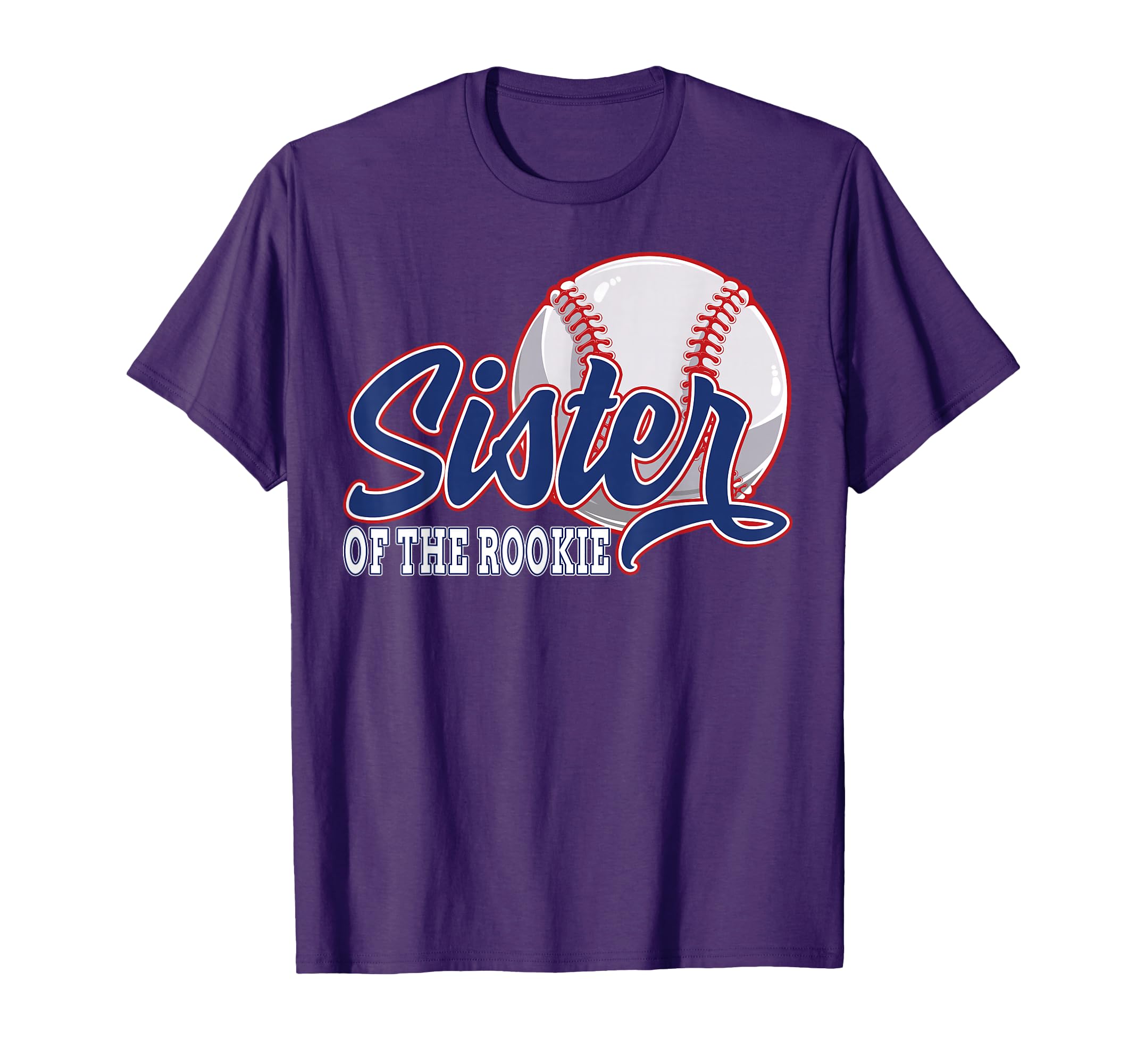 Sister Rookie Baseball Birthday T-Shirt - Streetwear Style for Adults - T-Shirt, Sweatshirt, Hoodie