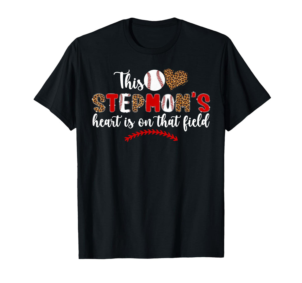 That Field Baseball Stepmom Baseball T-Shirt - Unique Graphic Men Women - T-Shirt, Sweatshirt, Hoodie