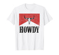 Bull Skull Hey There Howdy Western T-Shirt - Novelty Apparel for Adults - T-Shirt, Sweatshirt, Hoodie