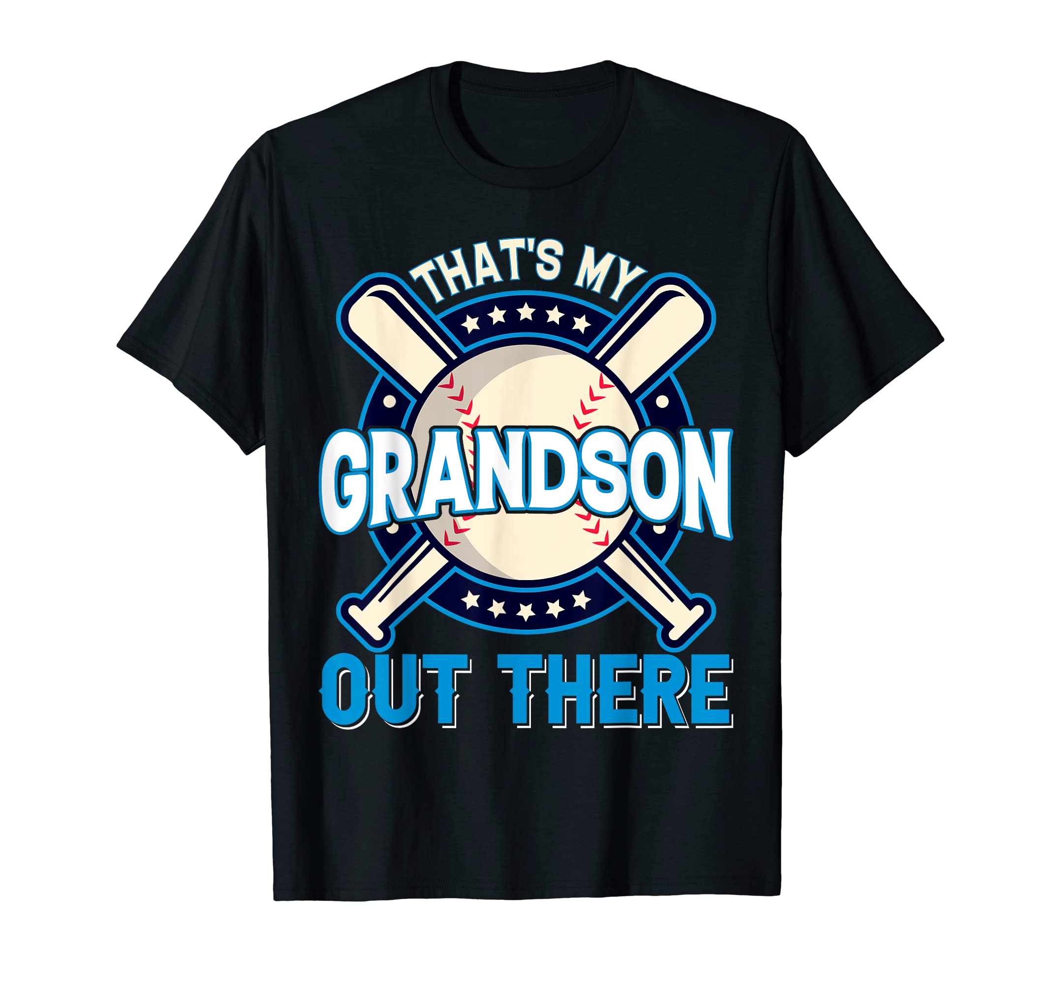 Thats My Grandson Out There Baseball T-Shirt - Aesthetic Graphic Unisex - T-Shirt, Sweatshirt, Hoodie