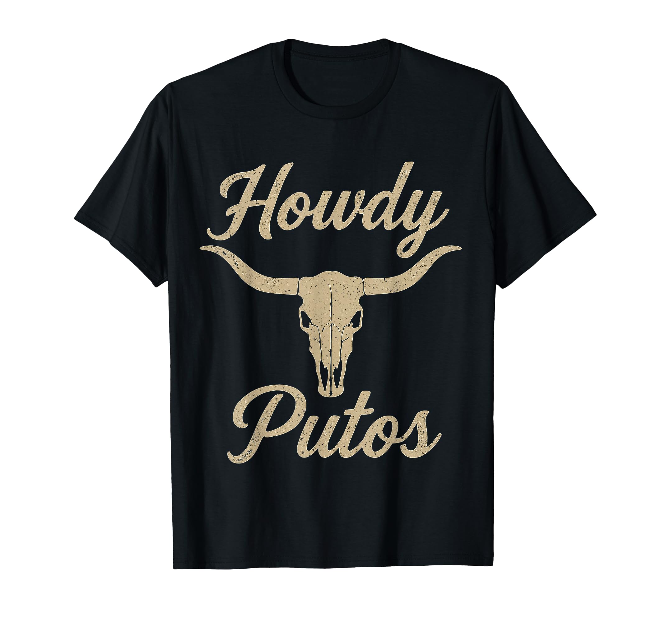 Howdy Putos Bull Skull Country T-Shirt - Custom Art Print for Adults - T-Shirt, Sweatshirt, Hoodie