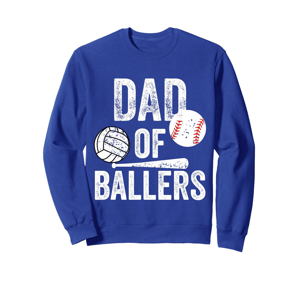 Dad Ballers Volleyball Baseball Sweatshirt - Fun Novelty Design Unisex - T-Shirt, Sweatshirt, Hoodie
