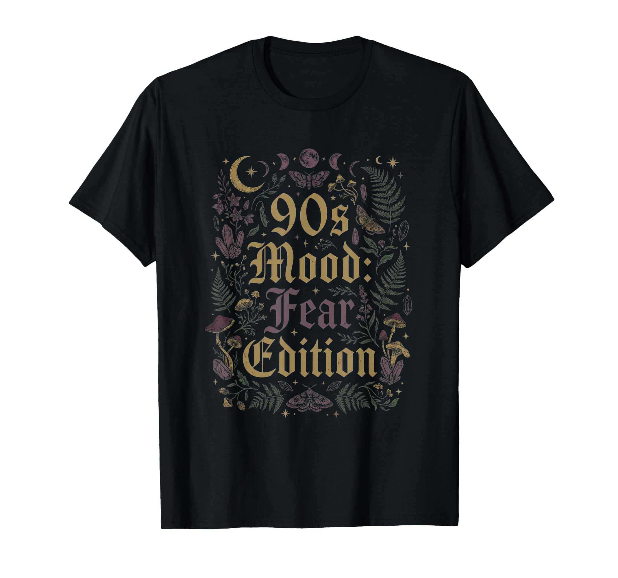 90S Mood Fear Floral Aesthetic T-Shirt - Streetwear Style Unisex - T-Shirt, Sweatshirt, Hoodie