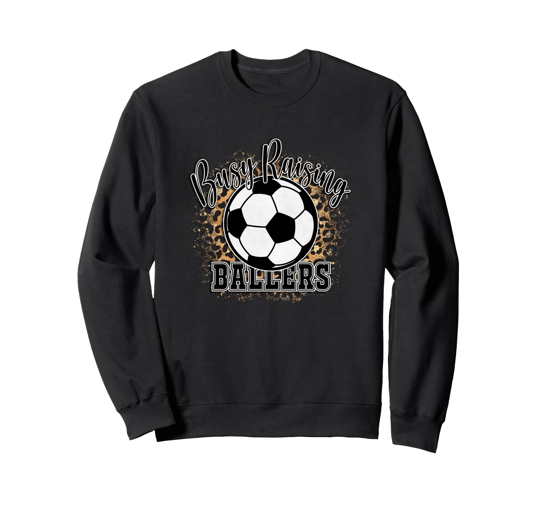 Busy Raising Ballers Mom Life Sweatshirt - Novelty Apparel for Adults - T-Shirt, Sweatshirt, Hoodie