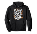 I Love Rock And Roll Music Lovers Hoodie - Casual Everyday Wear for Adults - T-Shirt, Sweatshirt, Hoodie