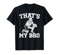 Thats My Bro Baseball Catcher T-Shirt - Custom Art Print for Adults - T-Shirt, Sweatshirt, Hoodie
