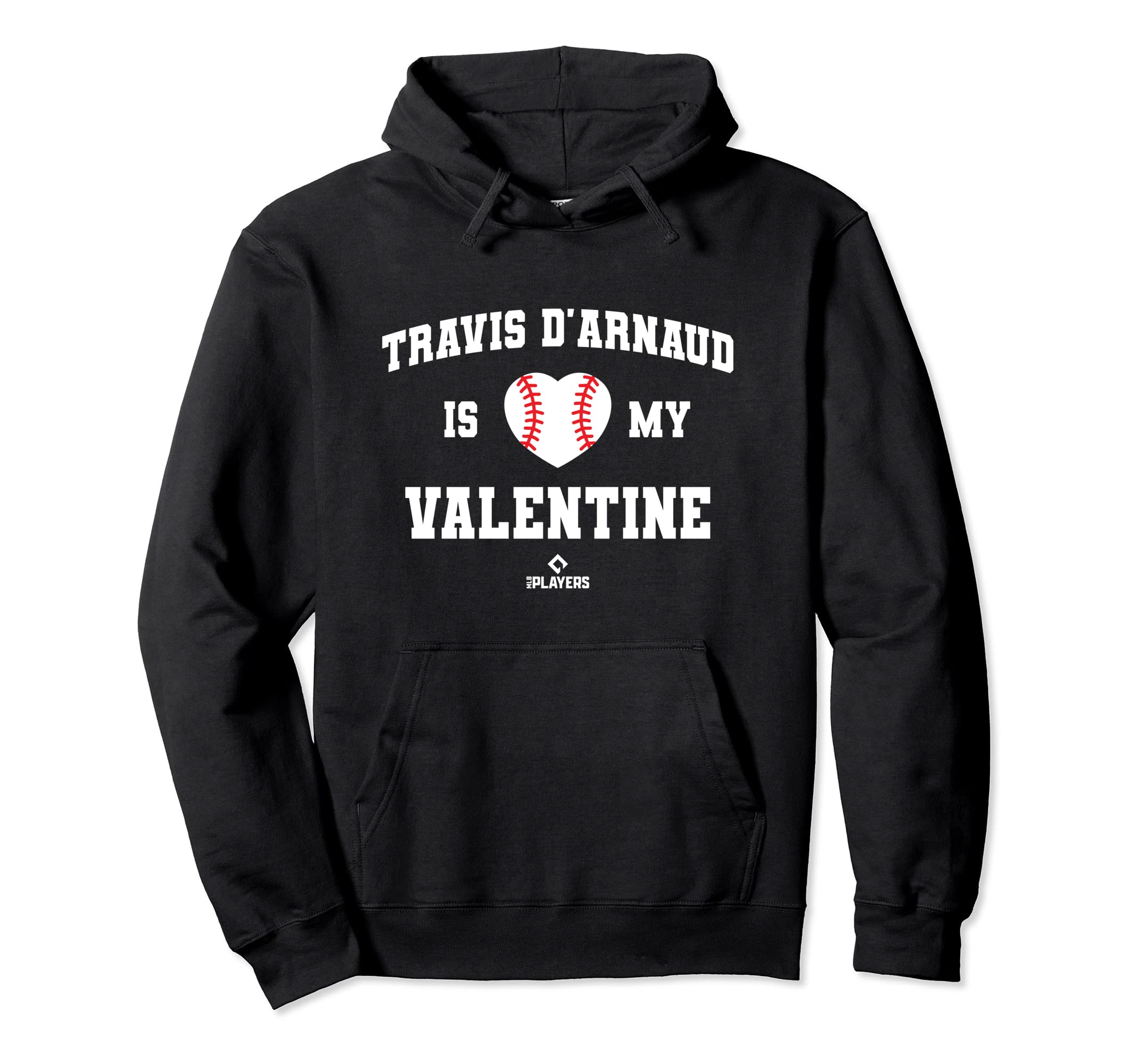 Travis D Arnaud Is My Valentine Date Hoodie - Novelty Apparel Men Women - T-Shirt, Sweatshirt, Hoodie