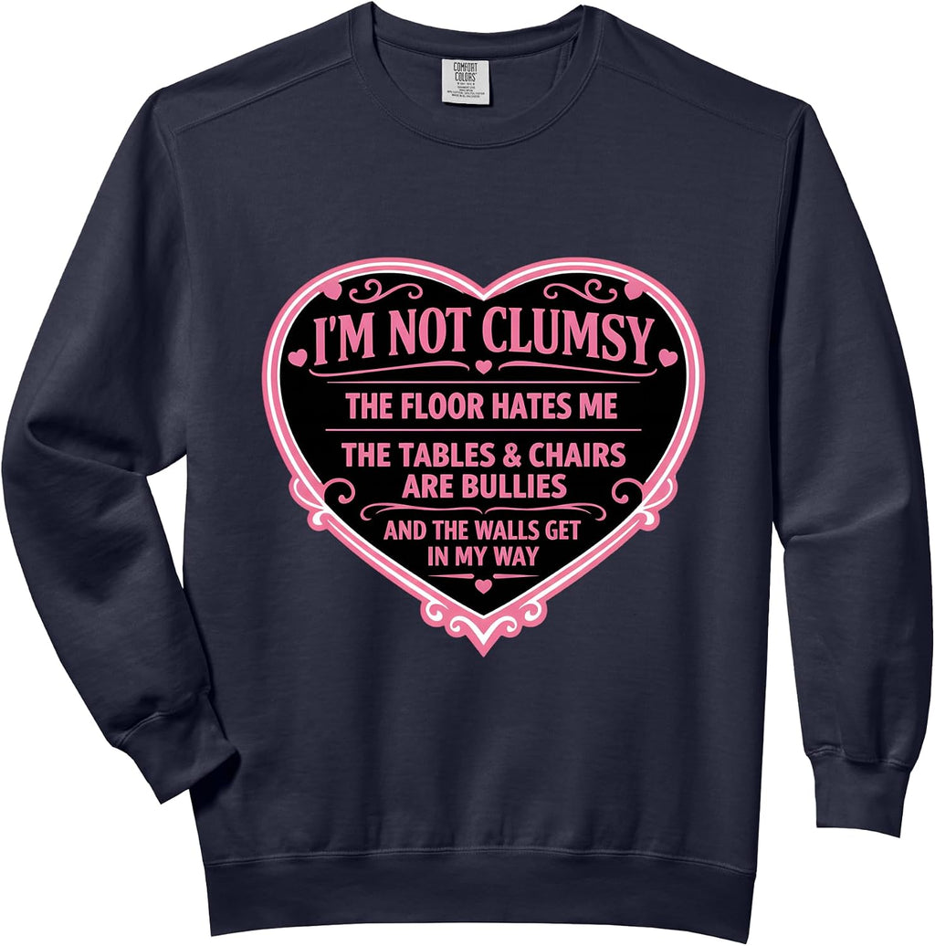 I'm Not Clumsy Sarcastic Women Awkward Joke Merch - Adult & Kids T-Shirts, Sweatshirts & Hoodies apparel design preview 1