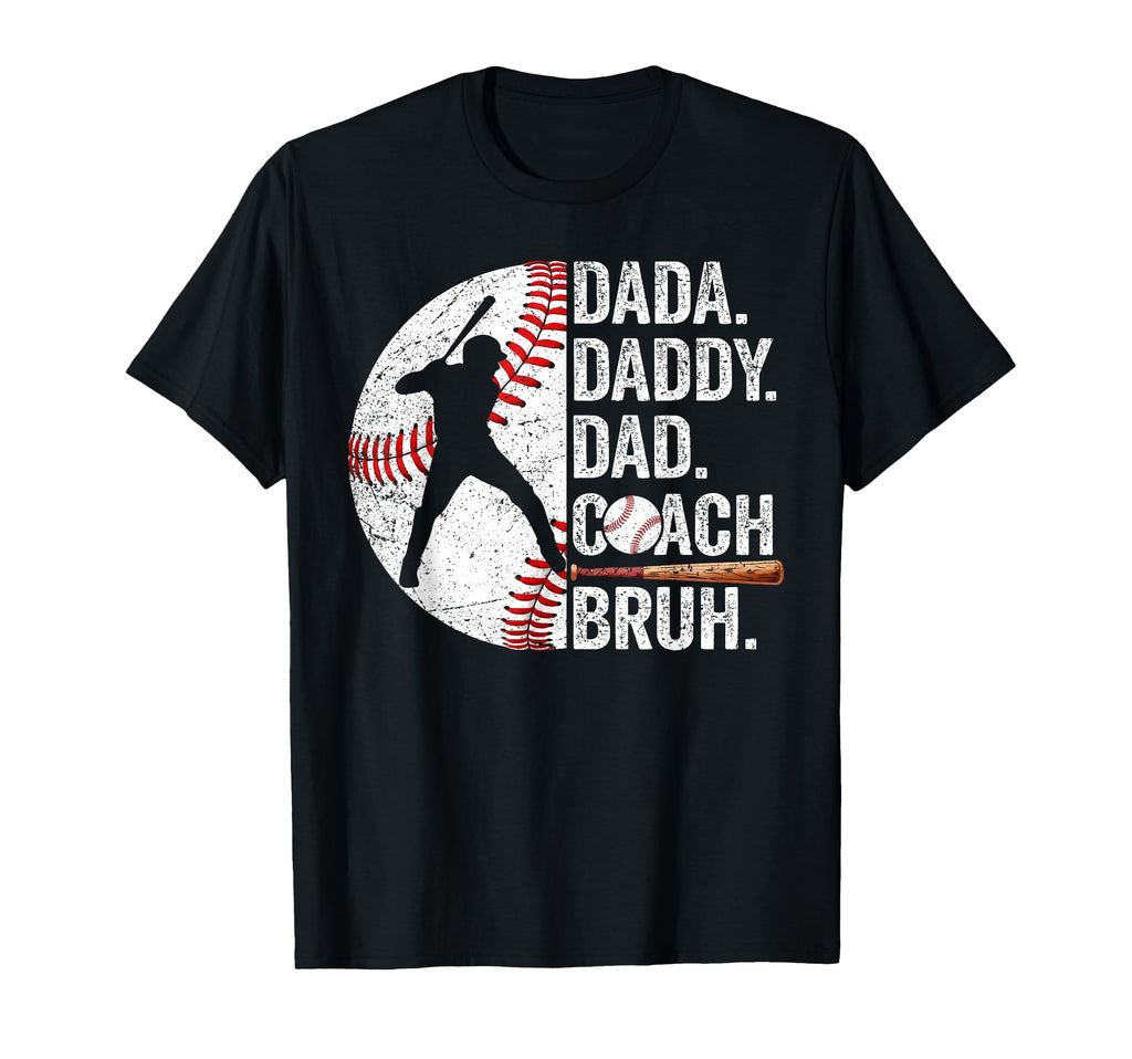 Dadda Daddy Dad Coach Bruh Baseball T-Shirt - Novelty Apparel for Adults - T-Shirt, Sweatshirt, Hoodie