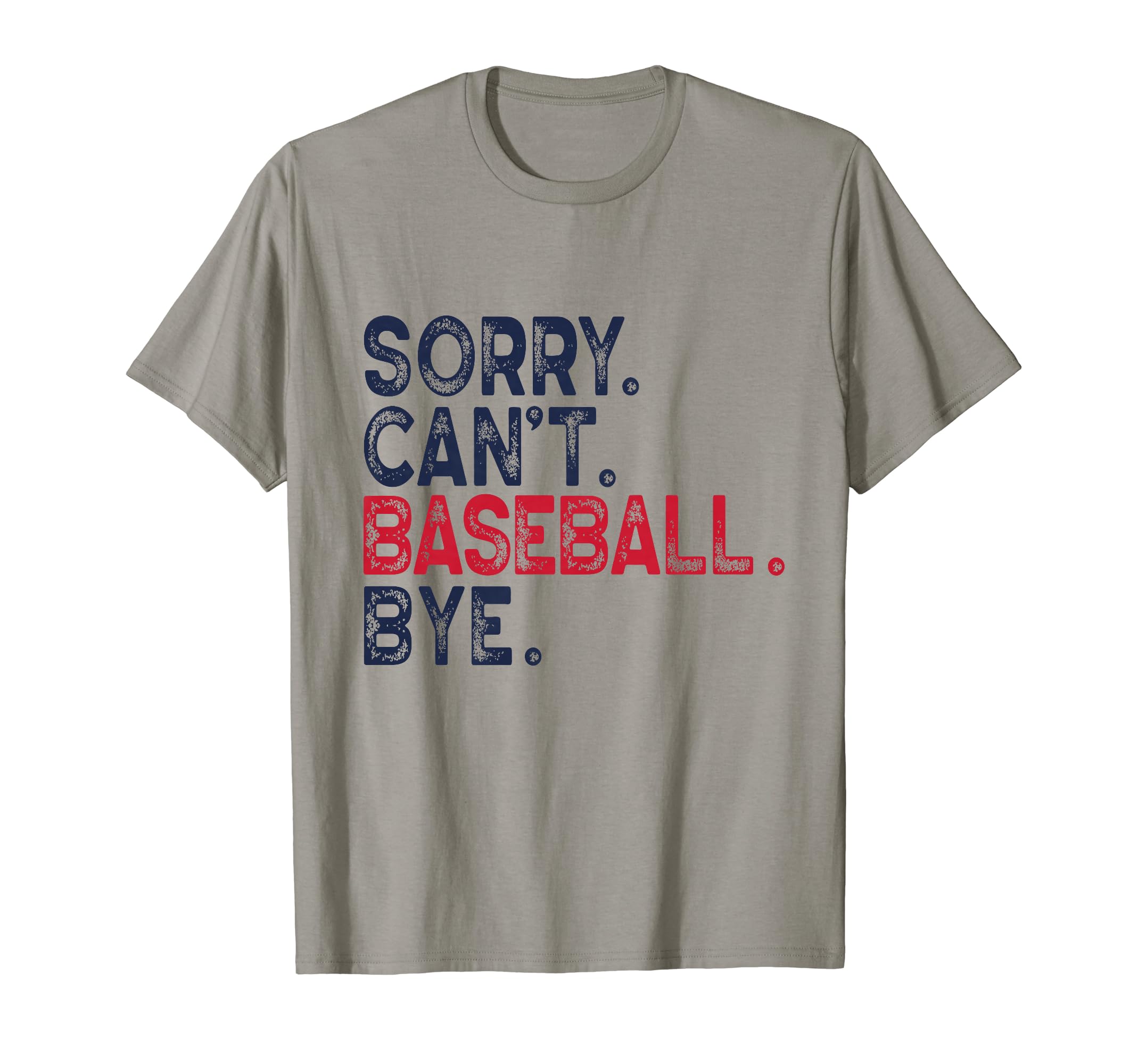 Funny Baseball Mom Sorry Cant T-Shirt - Streetwear Style for Adults - T-Shirt, Sweatshirt, Hoodie