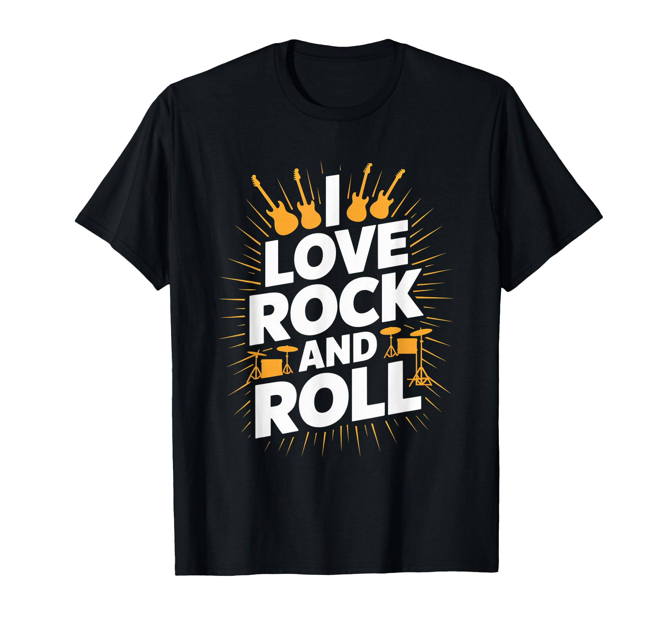 I Love Rock And Roll Music Guitars Drums T-Shirt - Unique Graphic Men Women - T-Shirt, Sweatshirt, Hoodie