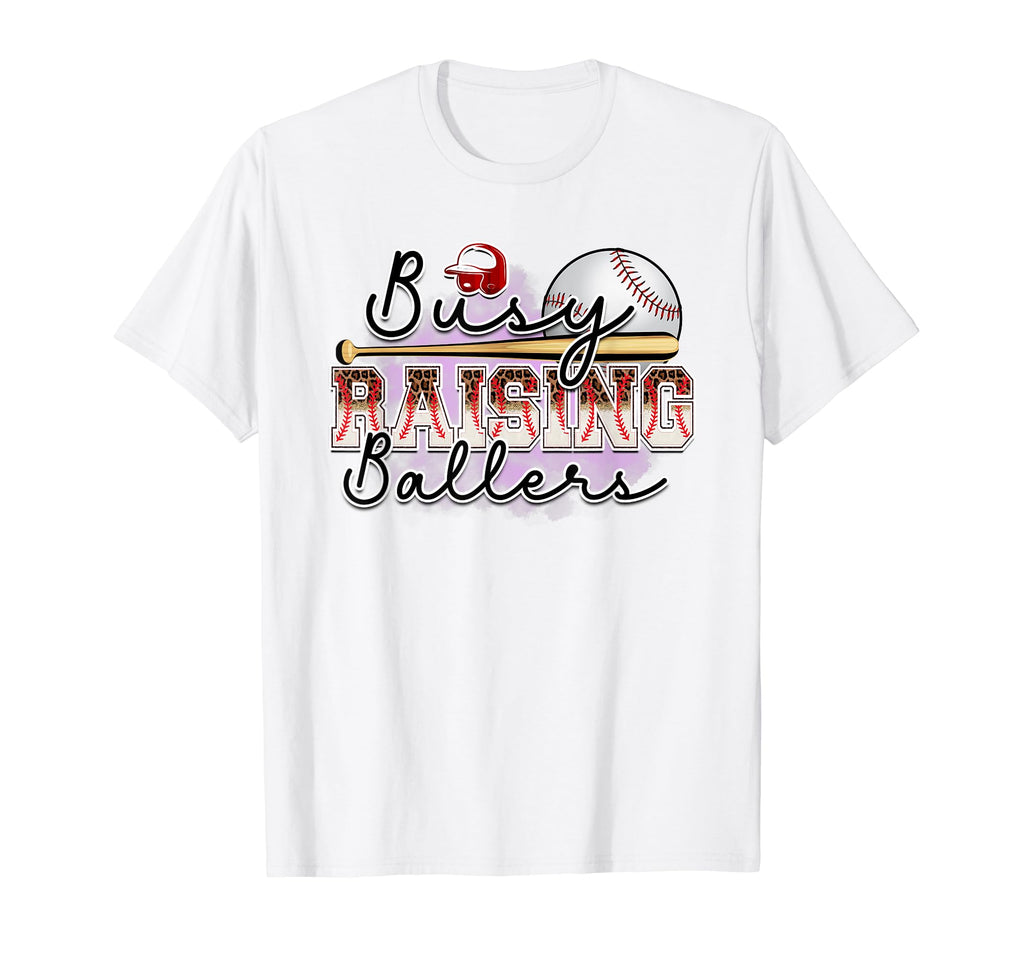 Busy Raising Ballers Is Baseball Mom Is T-Shirt - Minimalist Print Unisex - T-Shirt, Sweatshirt, Hoodie