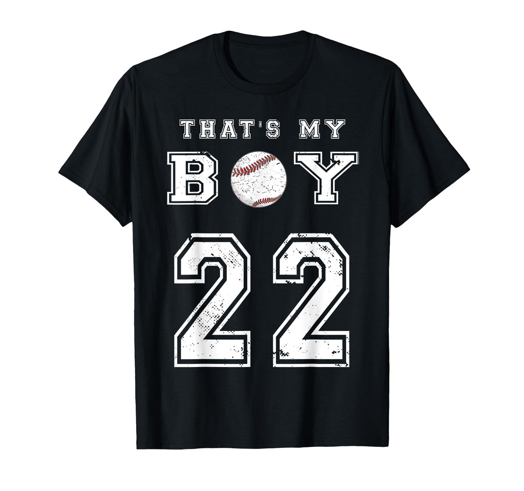 Thats My Baseball 22 Jersey Number Mom T-Shirt - Fun Novelty Design Unisex - T-Shirt, Sweatshirt, Hoodie