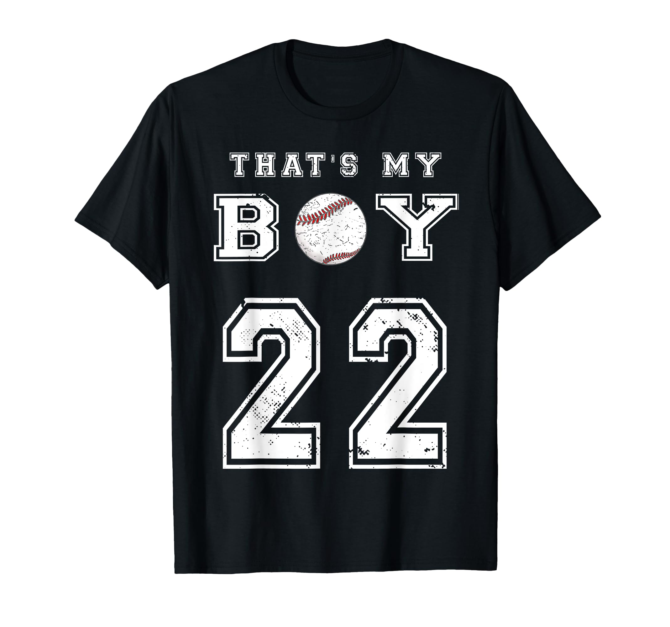 Thats My Baseball 22 Jersey Number Mom T-Shirt - Fun Novelty Design Unisex - T-Shirt, Sweatshirt, Hoodie