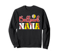 Ballpark Nana Softball Baseball Sweatshirt - Novelty Apparel Men Women - T-Shirt, Sweatshirt, Hoodie