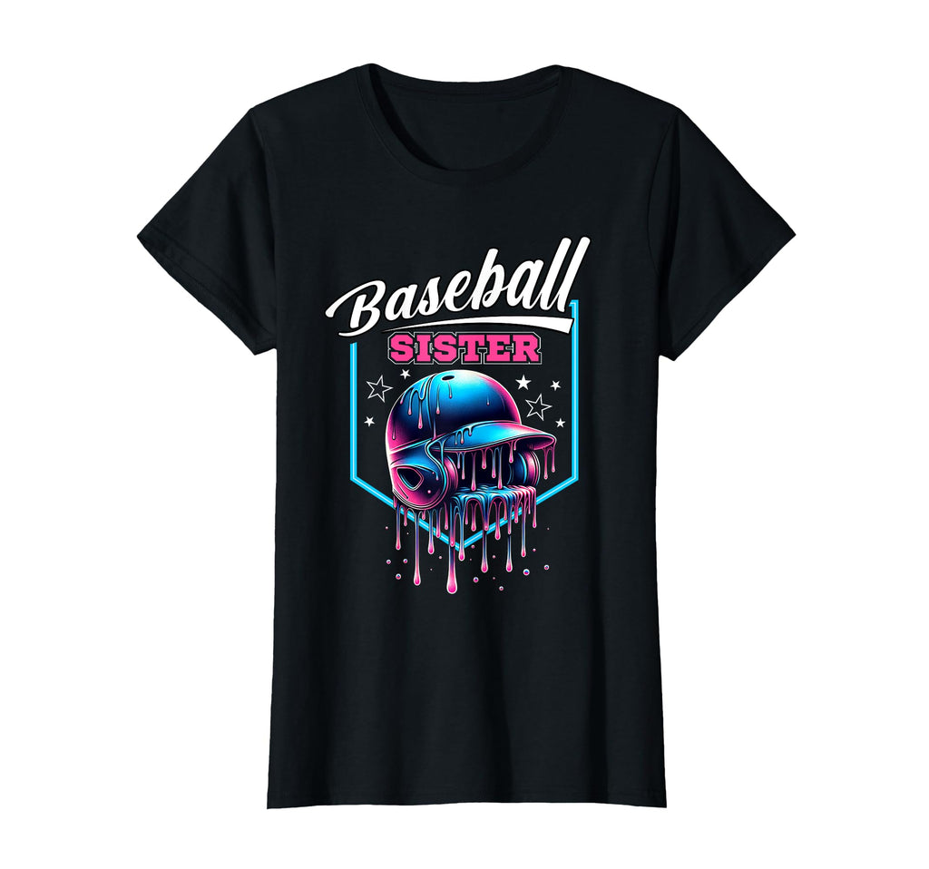 Baseball Sister Ice Cream Drip T-Shirt - Streetwear Style for Adults - T-Shirt, Sweatshirt, Hoodie