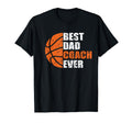 Best Basketball Dad Coach Ever Fathers T-Shirt - Graphic Print for Adults - T-Shirt, Sweatshirt, Hoodie