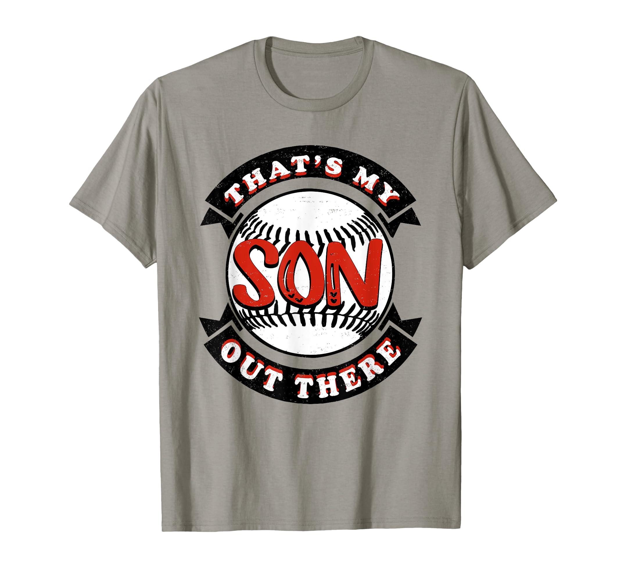 Thats My Son Out There Baseball Softball T-Shirt - Unique Graphic Unisex - T-Shirt, Sweatshirt, Hoodie