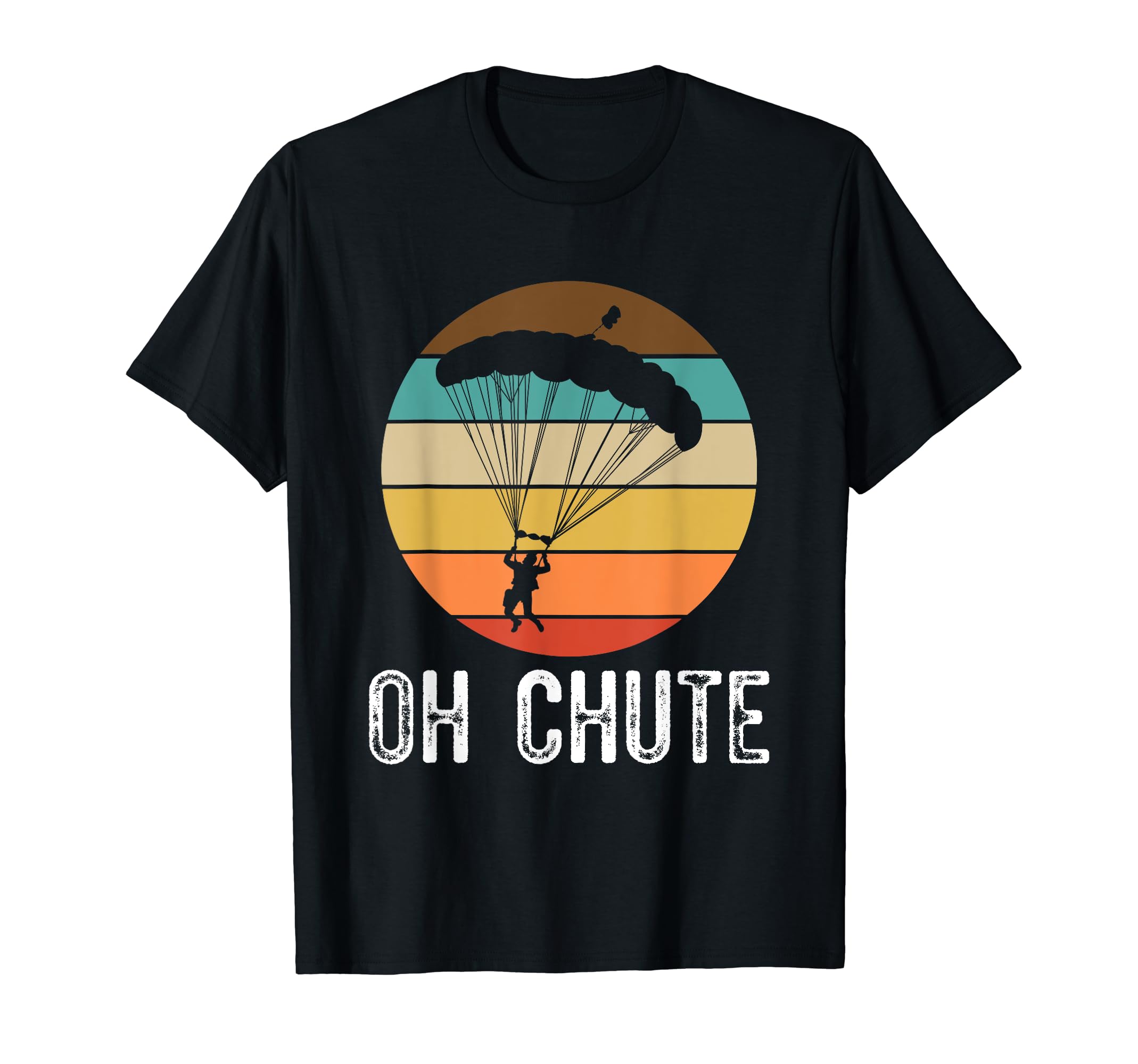 Funny Skydiving Oh Chute Sunset T-Shirt - Aesthetic Graphic Unisex - T-Shirt, Sweatshirt, Hoodie