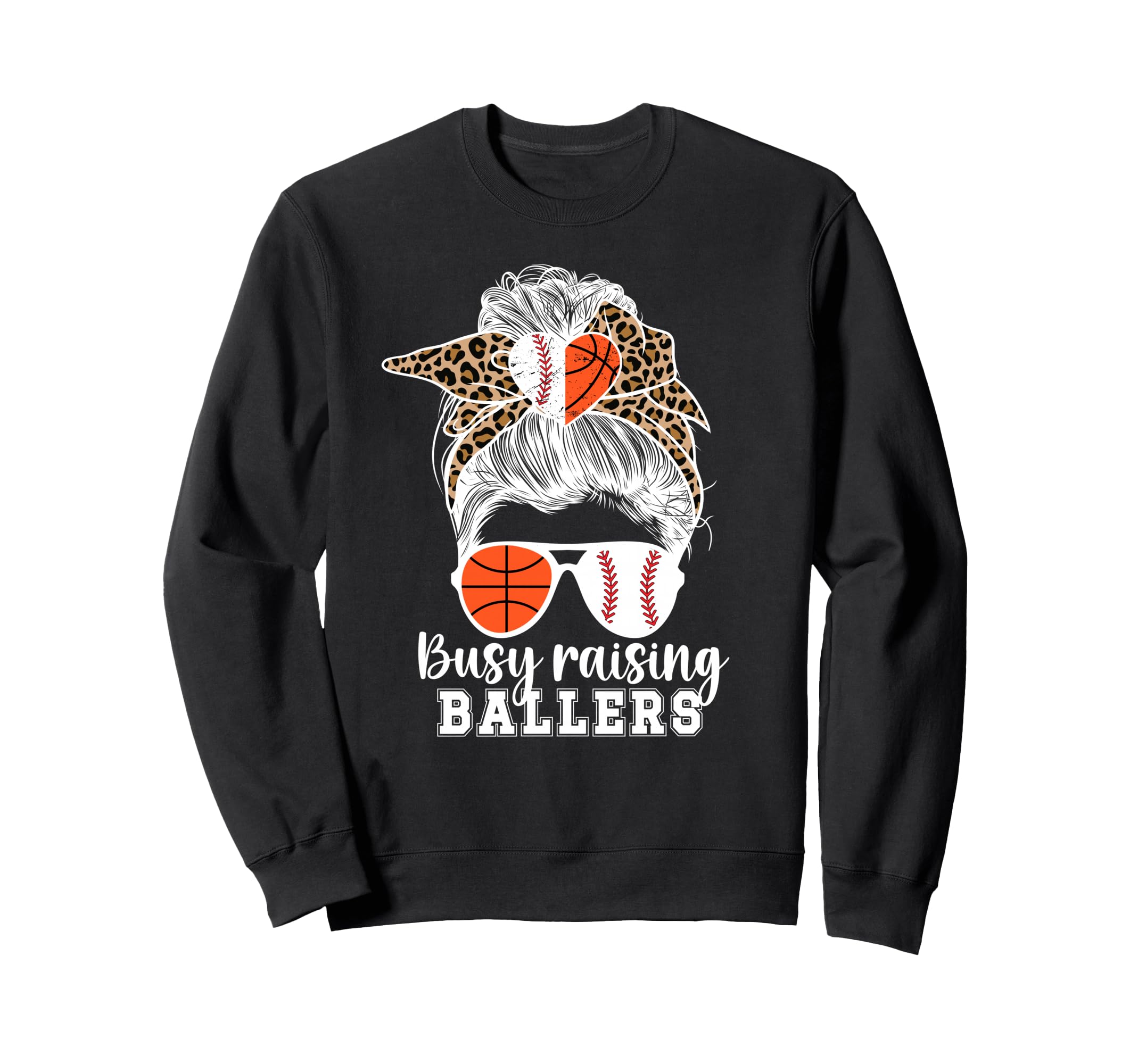 Busy Raising Ballers Baseball Sweatshirt - Streetwear Style Unisex - T-Shirt, Sweatshirt, Hoodie