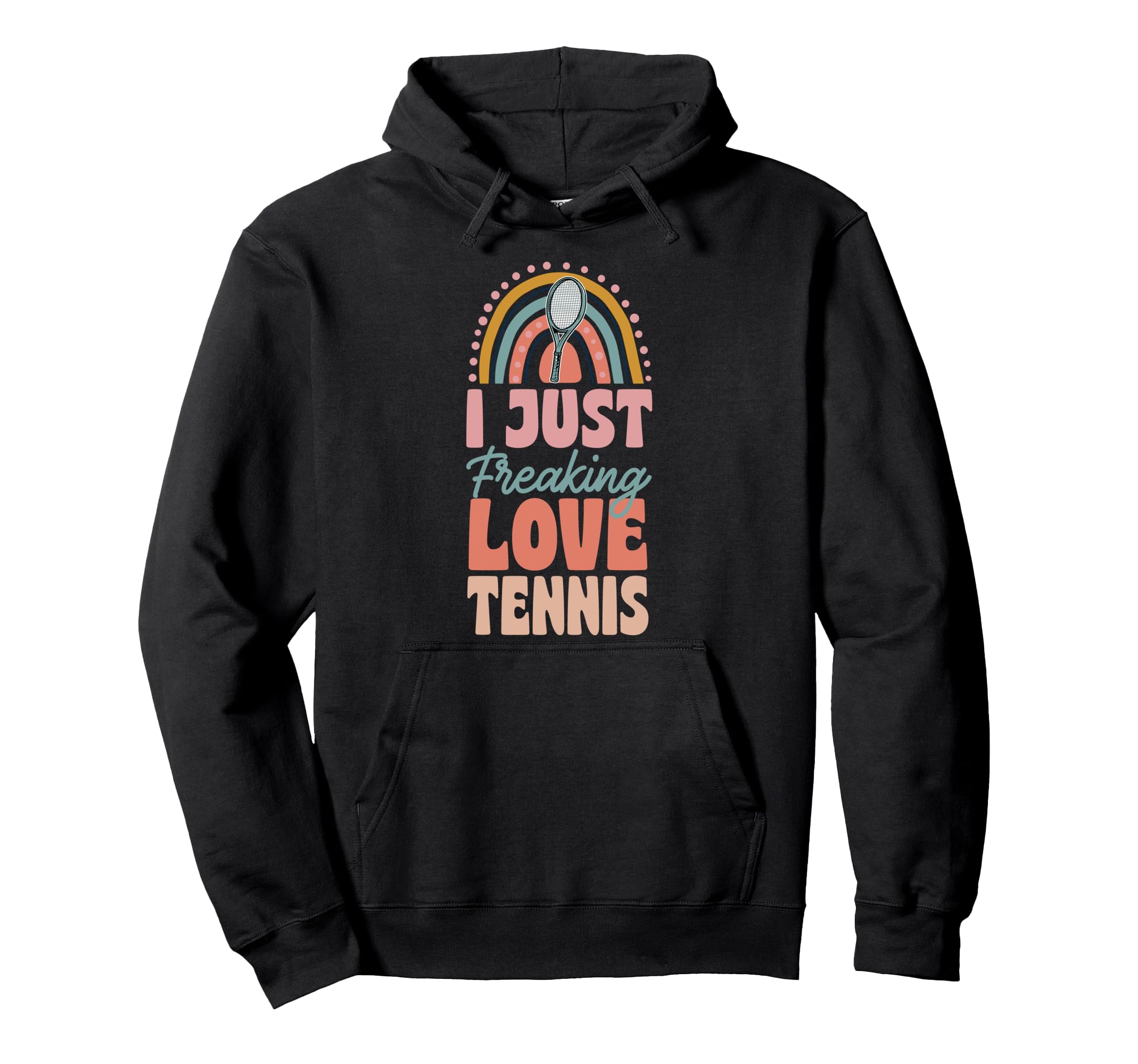 I Just Freaking Love Tennis Hoodie - Casual Everyday Wear for Adults - T-Shirt, Sweatshirt, Hoodie