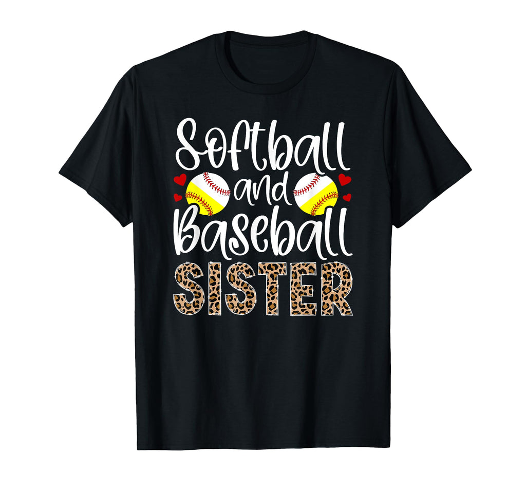 Softball And Baseball Sister Proud T-Shirt - Custom Art Print Men Women - T-Shirt, Sweatshirt, Hoodie