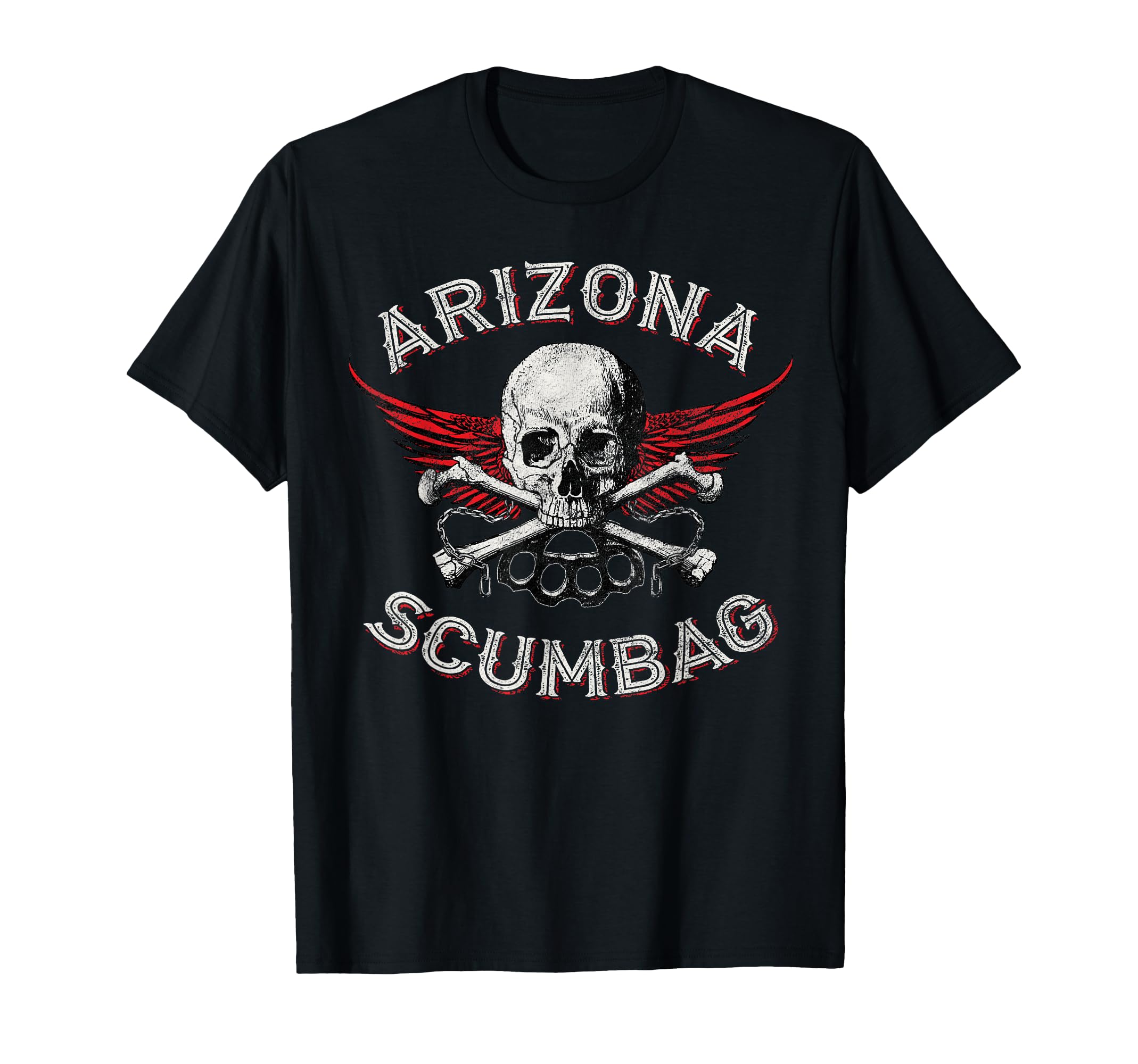 Funny Arizona Scumbag Distressed T-Shirt - Casual Everyday Wear Unisex - T-Shirt, Sweatshirt, Hoodie