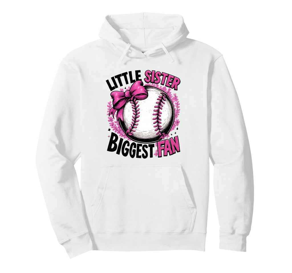 Little Sister Biggest Fan Baseball Softball Hoodie - Trendy Graphic Unisex - T-Shirt, Sweatshirt, Hoodie