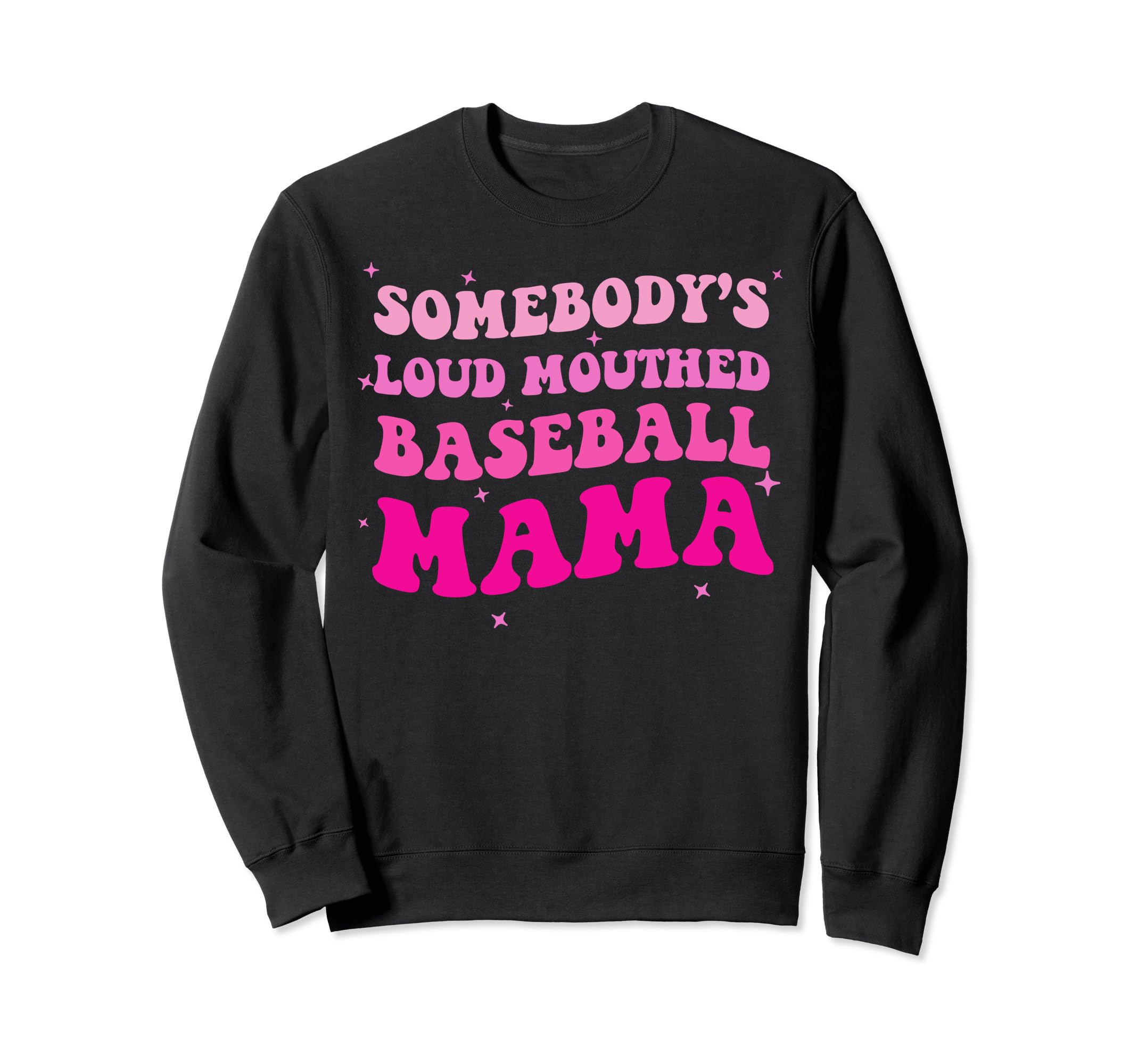 Somebodys Loud Mouthed Baseball Sweatshirt - Unique Graphic for Adults - T-Shirt, Sweatshirt, Hoodie