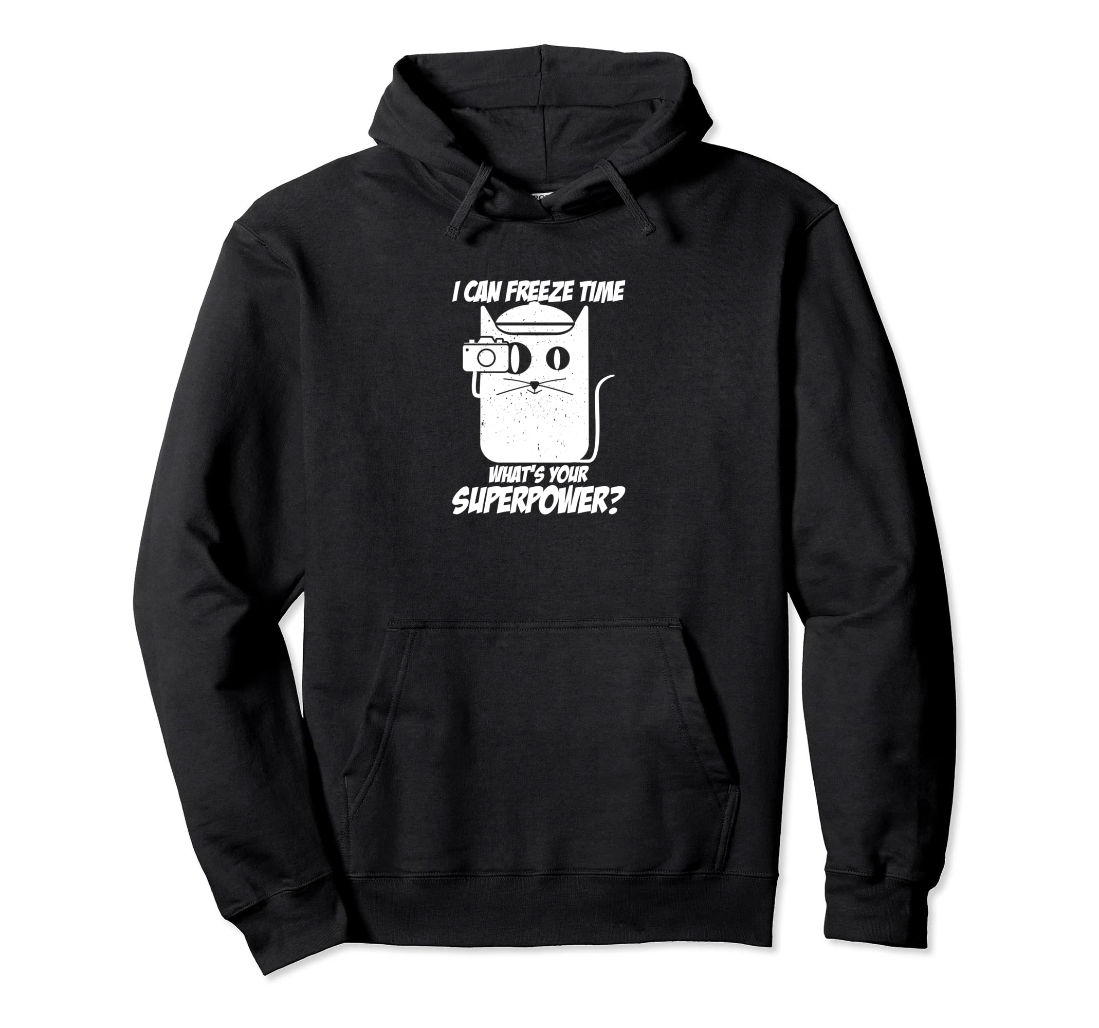 I Can Freeze Time Whats Your Hoodie - Aesthetic Graphic for Adults - T-Shirt, Sweatshirt, Hoodie