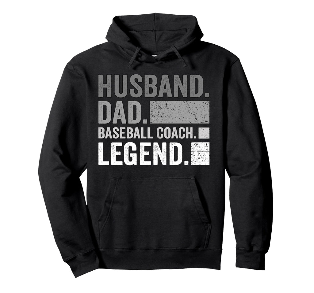 Husband Dad Baseball Coach Legend Hoodie - Streetwear Style for Adults - T-Shirt, Sweatshirt, Hoodie