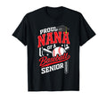 Proud Nana Baseball Senior Class 2027 T-Shirt - Novelty Apparel Men Women - T-Shirt, Sweatshirt, Hoodie