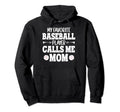 My Favorite Baseball Player Calls Me Mom Hoodie - Graphic Print Unisex - T-Shirt, Sweatshirt, Hoodie