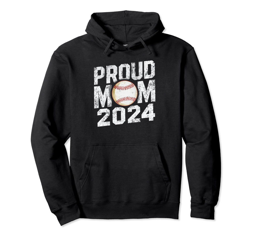 Proud Mama Mom 2024 Senior Baseball Hoodie - Casual Everyday Wear Unisex - T-Shirt, Sweatshirt, Hoodie