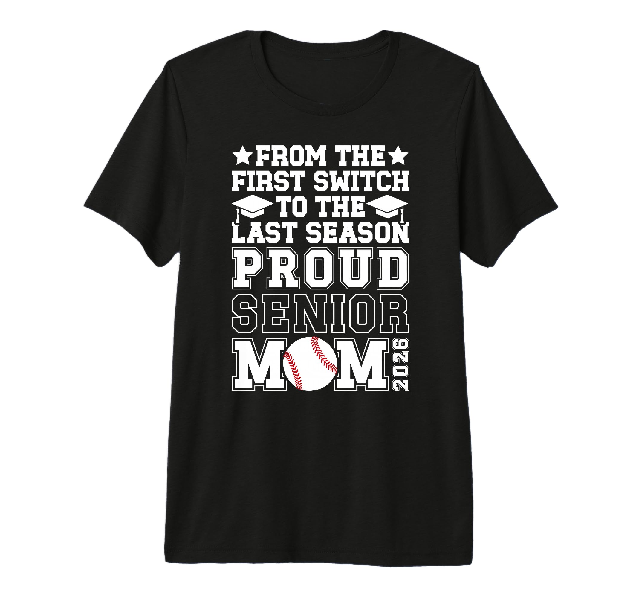 Proud Baseball Senior Mom 2026 T-Shirt - Novelty Apparel for Adults - T-Shirt, Sweatshirt, Hoodie